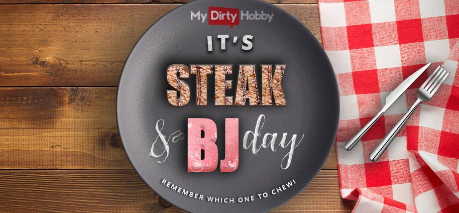 Promo from MyDirtyHobby - Steak and Blowjob Day