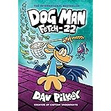 Dog Man: Fetch-22: A Graphic Novel (Dog Man #8): From the Creator of Captain Underpants