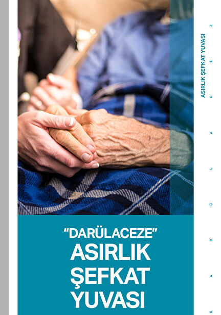 Darülaceze: Asırlık Şefkat Yuvası