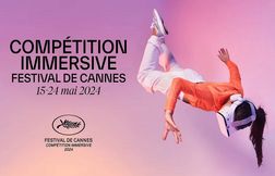 La réalité virtuelle va être récompensée au Festival de Cannes 2024