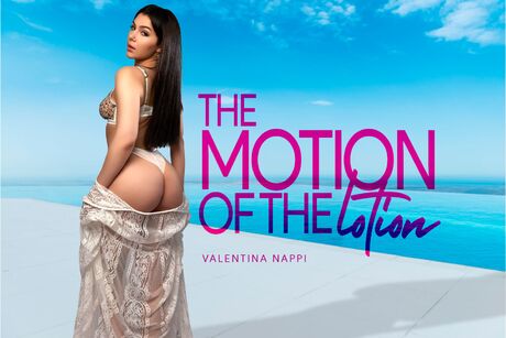 The Motion of the Lotion VR Porn Video
