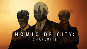 Homicide City: Charlotte thumbnail
