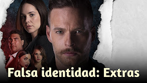 Falsa identidad: Extras thumbnail