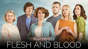 Flesh and Blood on Masterpiece thumbnail