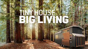 Tiny House, Big Living thumbnail