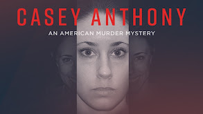 Casey Anthony: An American Murder Mystery thumbnail