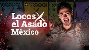Locos x el asado: México thumbnail