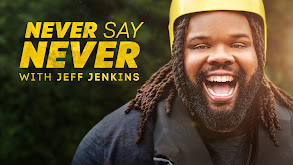 Never Say Never With Jeff Jenkins thumbnail