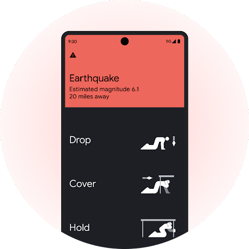 An Android screen showing an earthquake alert and what the user can do to protect themself. The alerts are "Drop" along with an icon of a person on all fours and an arrow pointing down, "Cover" along with an icon of a person under a desk and an arrow pointing in the direction of the desk and "Hold" along with an icond of a person bracing themself on the legs of the table they are hiding under.