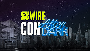 SYFY Wire: Con After Dark thumbnail
