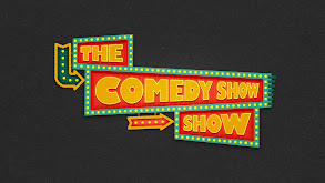 The Comedy Show Show thumbnail