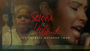 Selena and Yolanda: The Secrets Between Them thumbnail
