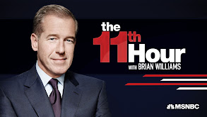 The 11th Hour With Brian Williams thumbnail