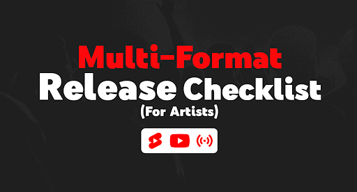 Multi-Format Release Checklist