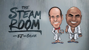 The Steam Room With EJ and Chuck thumbnail