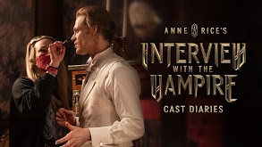 Interview With the Vampire: Cast Diaries thumbnail