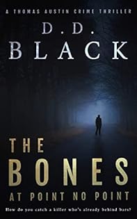 The Bones at Point No Point (A Thomas Austin Crime Thriller Book 1)