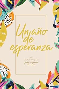 Un año de esperanza (Spanish Edition)
