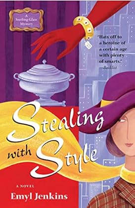 "Stealing with Style (Sterling Glass Mysteries)"