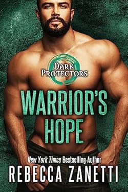 Warrior's Hope (Dark Protectors Book 16)