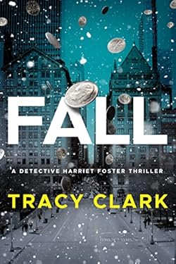 Fall (Detective Harriet Foster Book 2)