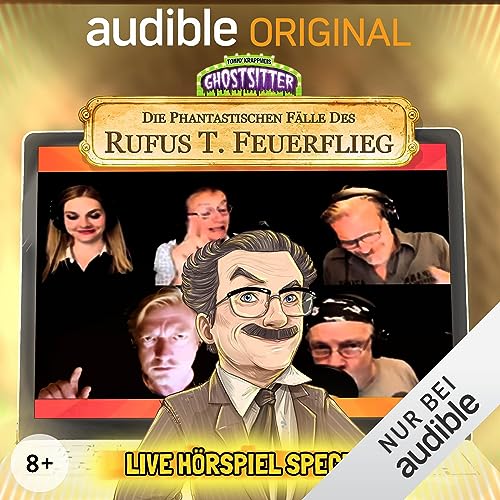 Die phantastischen Fälle des Rufus T. Feuerflieg - LIVE! Titelbild