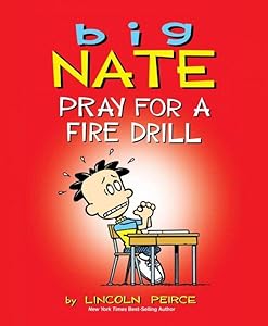 Big Nate: Pray for a Fire Drill