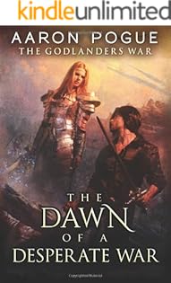 The Dawn of a Desperate War (The Godlanders War Book 3)