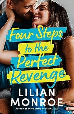 Four Steps to the Perfect Revenge