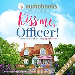 Kiss me, Officer! - Tausche Strafzettel gegen Liebe Titelbild