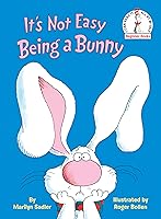It's Not Easy Being a Bunny: An Easter Book for Kids (Beginner Books(R))