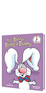 It&#39;s Better Being a Bunny by Marilyn Sadler, illustrated by Roger Bollen