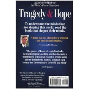 World politics, Tragedy and Hope, Carroll Quigley, Economics, war, secret global elite, conspiracy,