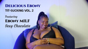 Delicious Ebony Tit Sucking Vol.2 Sexy Chocolate Ebony VR Solos vr porn video