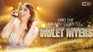 And The Award Goes to Violet Myers VR Bangers vr porn video