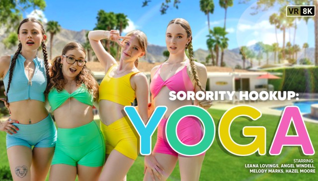 Sorority Hookup Yoga Angel Windell Hazel Moore Leana Lovings VR Bangers vr porn video