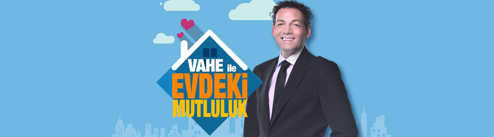 Vahe ile Evdeki Mutluluk