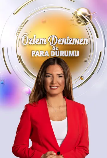 Özlem Denizmen ile Para Durumu