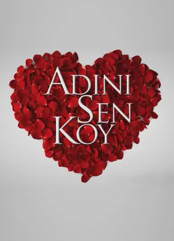 Adını Sen Koy