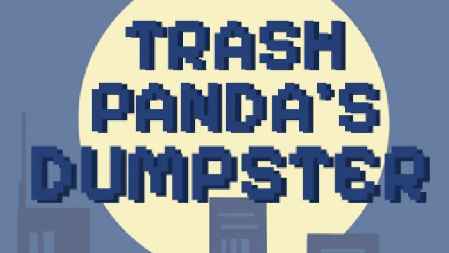 TrashPanda's Dumpster